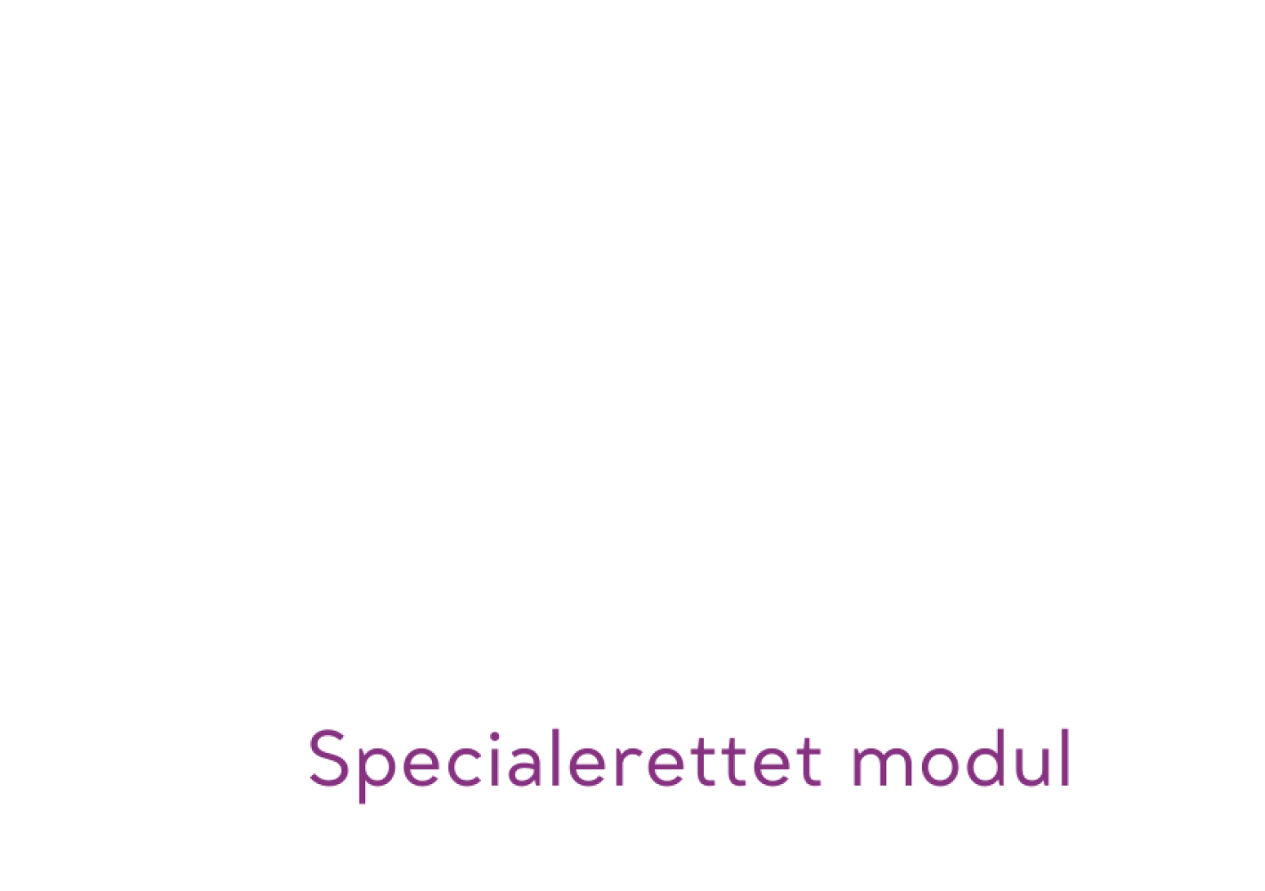 Tekst: Specialerettet modul